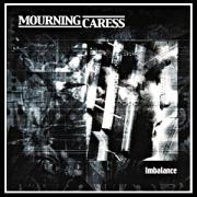 MOURNING CARESS 