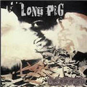 LONG PIG 