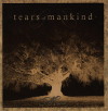 TEARS OF MANKIND