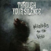 THROUGH YOUR SILENCE 