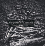 THISQUIETARMY/SLEEPWALKER 