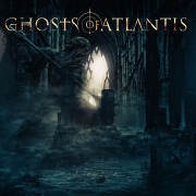 GHOSTS OF ATLANTIS 