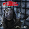 MADHOUSE 