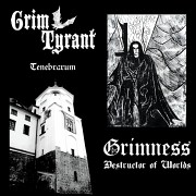 GRIMNESS / GRYM TYRANT 
