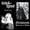 GRIMNESS / GRYM TYRANT