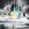 RISE TO FALL 