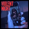 VIOLENT NIGHT 
